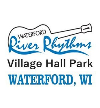 Waterford River Rhythms - Waterford, WI